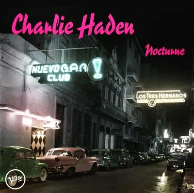 CHARLIE HADEN / チャーリー・ヘイデン / NOCTURNE(2LP)