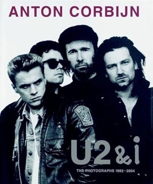 ANTON CORBIJN / アントン・コービン / U2&I