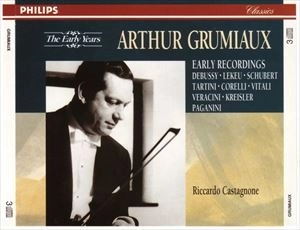 ARTHUR GRUMIAUX / アルテュール・グリュミオー / EARLY RECORDINGS