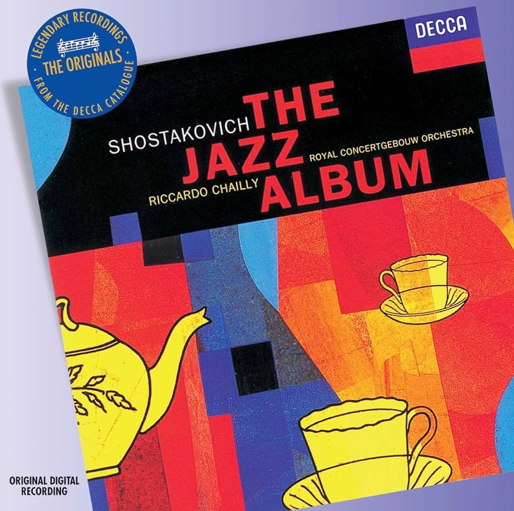 RICCARDO CHAILLY / リッカルド・シャイー / SHOSTAKOVICH:THE JAZZ ALBUM