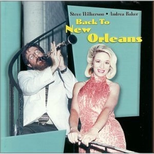 STEVE WILKERSON / スティーブ・ウィルカーソン / BACK TO NEW ORLEANS