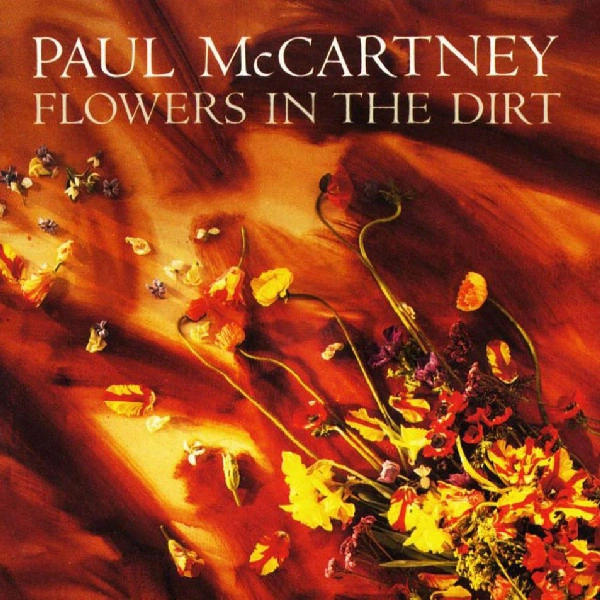 PAUL McCARTNEY / ポール・マッカートニー / FLOWERS IN THE DIRT