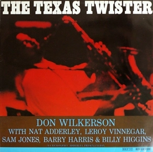 DON WILKERSON / ドン・ウィルカーソン / THE TEXAS TWISTER