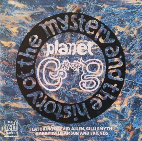 PLANET GONG / プラネット・ゴング / HISTORY&MYSTERYOF