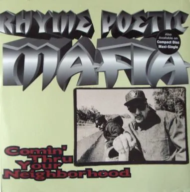 RHYME POETIC MAFIA / COMIN' THRU YOUR NEI