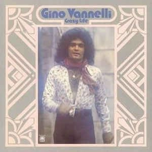 GINO VANNELLI / ジノ・ヴァネリ / CRAZY LIFE