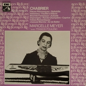 MARCELLE MEYER / マルセル・メイエ / CHABRIER: PIANO WORKS