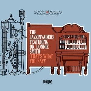 JAZZINVADERS / ジャズインヴェーダーズ / THAT'S WHAT YOU SAY!