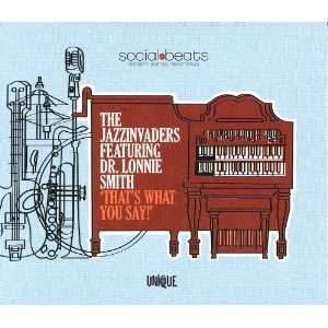 JAZZINVADERS / ジャズインヴェーダーズ / THAT'S WHAT YOU SAY!