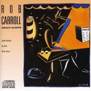 ROB CARROLL / ロブ・キャロル / GRACE SLEEPS