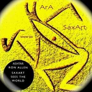 RON ALLEN / ロン・アレン / SAXART SEES THE WORLD