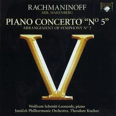 WOLFRAM SCHMITT-LEONARDY / ヴォルフラム・シュミット=レオナルディ / RACHMANINOV:PIANO CONCERTO NO."5"