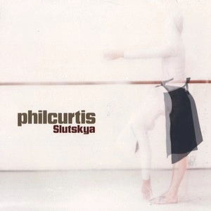 PHIL CURTIS / SLUTSKYA
