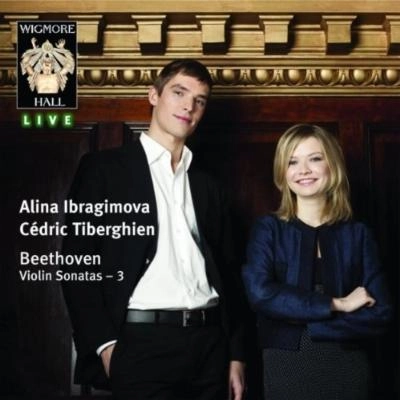 ALINA IBRAGIMOVA / アリーナ・イブラギモヴァ / BEETHOVEN:VIOLIN SONATAS VOL.3