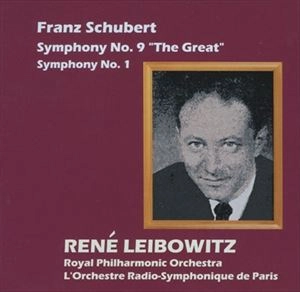 RENE LEIBOWITZ / ルネ・レイボヴィッツ / SCHUBERT: SYMPHONY NO.9"GREAT"