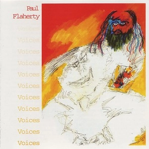 PAUL FLAHERTY / ポール・フラハーティ / VOICES