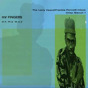 MR.FINGERS / ミスター・フィンガーズ / ON MY WAY