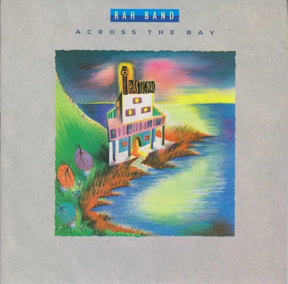 RAH BAND / ラー・バンド / ACROSS THE BAY