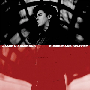 JAMIE N COMMONS / "RUMBLE & SWAY EP (10"")"