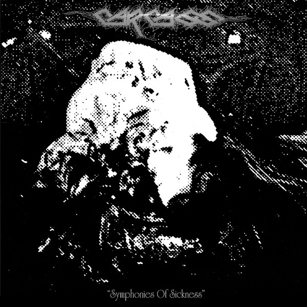 CARCASS / カーカス / 疫魔交響曲ーシンフォニーズ･オブ･シックネス