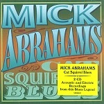 MICK ABRAHAMS / ミック・エイブラハムズ / CAT SQUIRREL BLUES