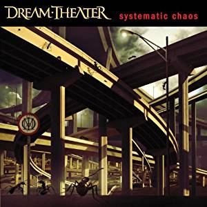 DREAM THEATER / ドリーム・シアター / SYSTEMATIC CHAOS