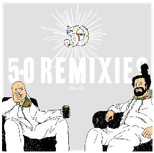 5lack x Olive Oil / 5O REMIXES