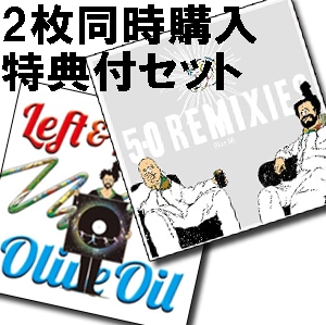 5lack x Olive Oil / LEFT & RIGHT + 5O REMIXIES 同時購入SET