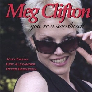 MEG CLIFTON / メグ・クリフトン / YOU'RE A SWEETHEART