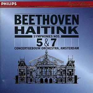 BERNARD HAITINK / ベルナルト・ハイティンク / ベートーヴェン: 交響曲第5番、7番