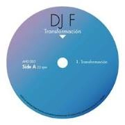 DJ F / TRANSFORMACION