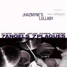 7ANGELS 7PLAGUES / JHAZMYNE'S LULLABY