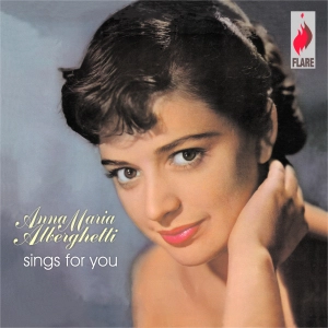 ANNA MARIA ALBERGHETTI / アナ・マリア・アルバゲッティ / Sings For You