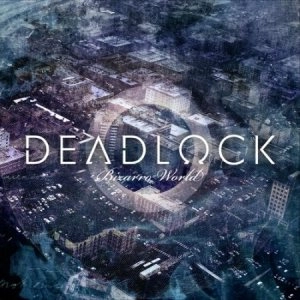 DEADLOCK / デッドロック / BIZARRO WORLD<DIGI>