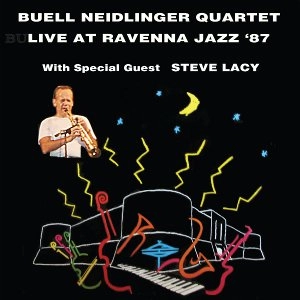 BUELL NEIDLINGER / ビュエル・ネイドリンガー / LIVE AT RAVENNA JAZZ '87