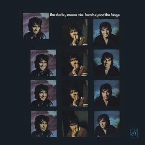 DUDLEY MOORE / ダドリー・ムーア / From Beyond The Fringe
