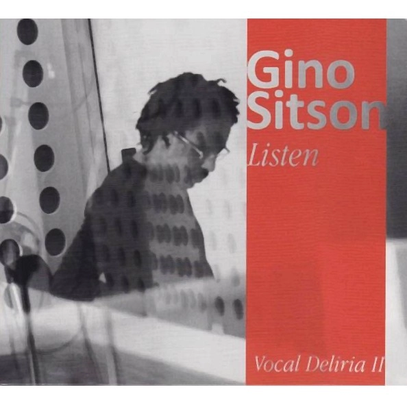 GINO SITSON / ジノ・シトソン / LISTEN - VOCAL DELIRIA II