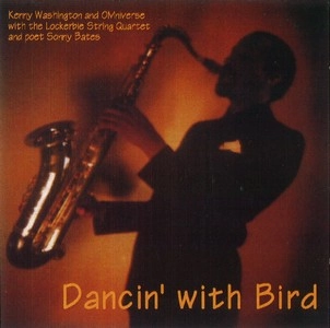 KENNY WASHINGTON / ケニー・ワシントン / DANCIN' WITH BIRD