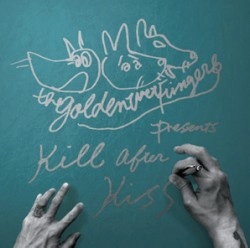 THE GOLDEN WET FINGERS(チバユウスケ・中村達也・イマイアキノブ) / KILL AFTER KISS