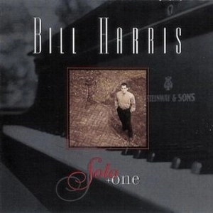 BILL HARRIS(PIANO) / SOLO+ONE