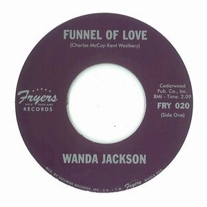 WANDA JACKSON / ワンダ・ジャクソン / FUNNEL OF LOVE + WHIRLPOOL