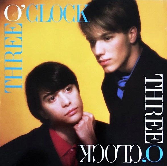 THREE O'CLOCK / VERMILLION
