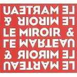 GUIGOU CHENEVIER / ギグー・シュヌヴィエ / LE MIROIR ET LE MARTEAU