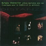 GUIGOU CHENEVIER / ギグー・シュヌヴィエ / PIECES MUSICA LE AVEC VUE 3 MUSIQUE POUR LE THEATRE ET LA PEONTURE