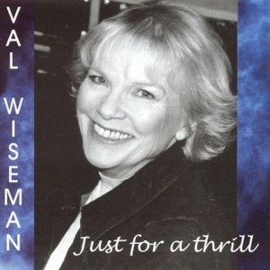 VAL WISEMAN / ヴァル・ワイズマン / JUST FOR A THRILL