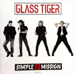 GLASS TIGER / グラス・タイガー / シンプル･ミッション