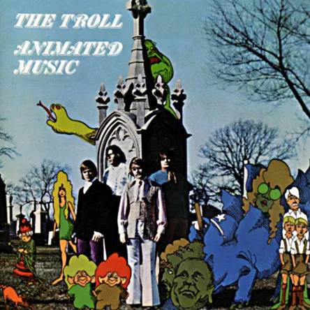 TROLL / ANIMATED MUSIC