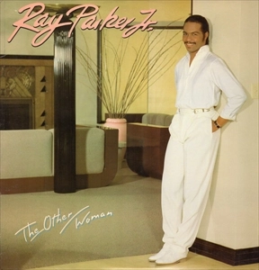 RAY PARKER JR. / レイ・パーカーJr / THE OTHER WOMAN