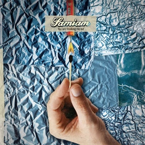 SAMIAM / サマイアム / YOU ARE FREAKING ME OUT