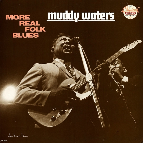 MUDDY WATERS / マディ・ウォーターズ / MORE REAL FOLK BLUES
